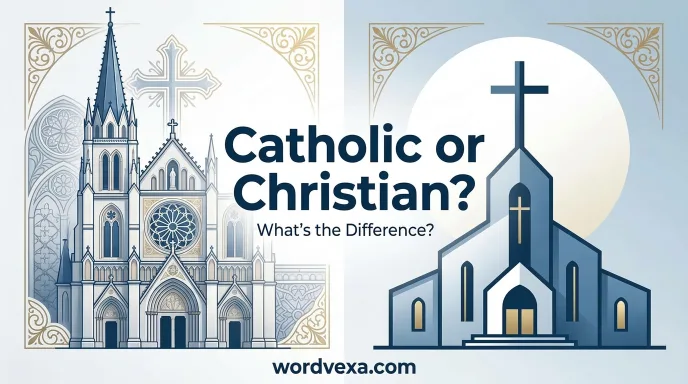 Catholic or Christian