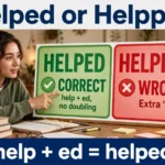 Helped or Helpped